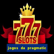 jogos da pragmatic de 10 centavos